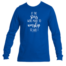 Load image into Gallery viewer, If The Stars Were Made To Worship So Will I Long Sleeve Shirt
