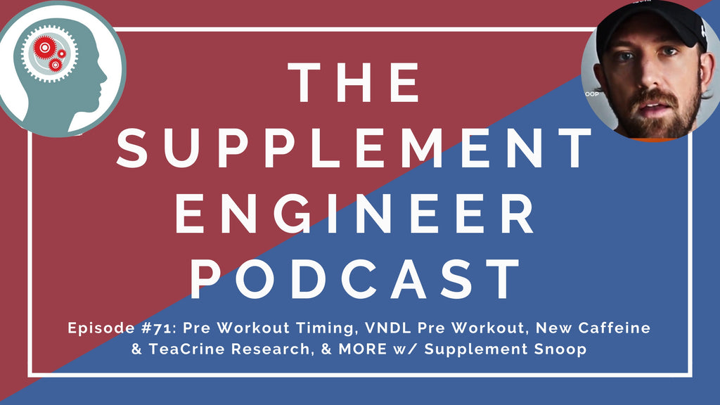 Supplement Snoop rejoins the podcast for Episode #71 to discuss appropriate timing of pre workout, new caffeine and TeaCrine research, Xtend Class Action Investigation, and more.