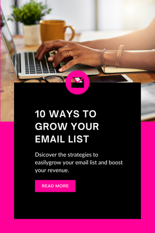 10 Ways to Grow Your Email List