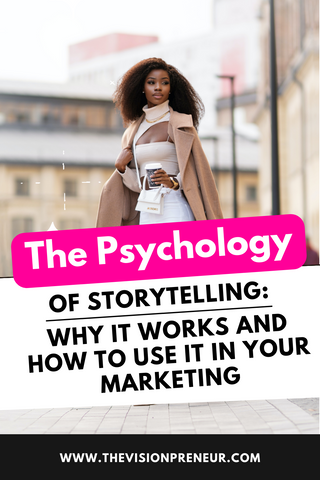 The Psychology of Storytelling