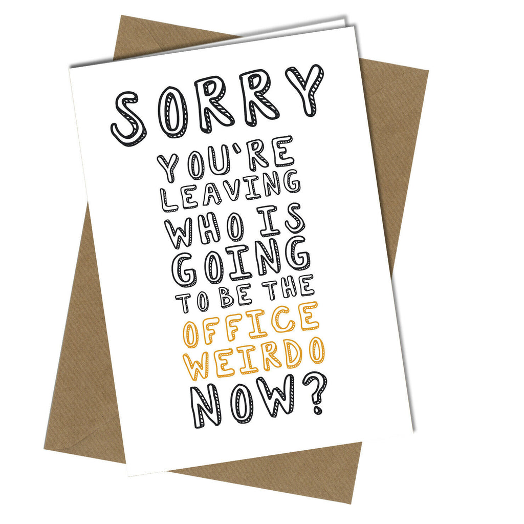 #22 Office Weirdo Pertaining To Sorry You Re Leaving Card Template