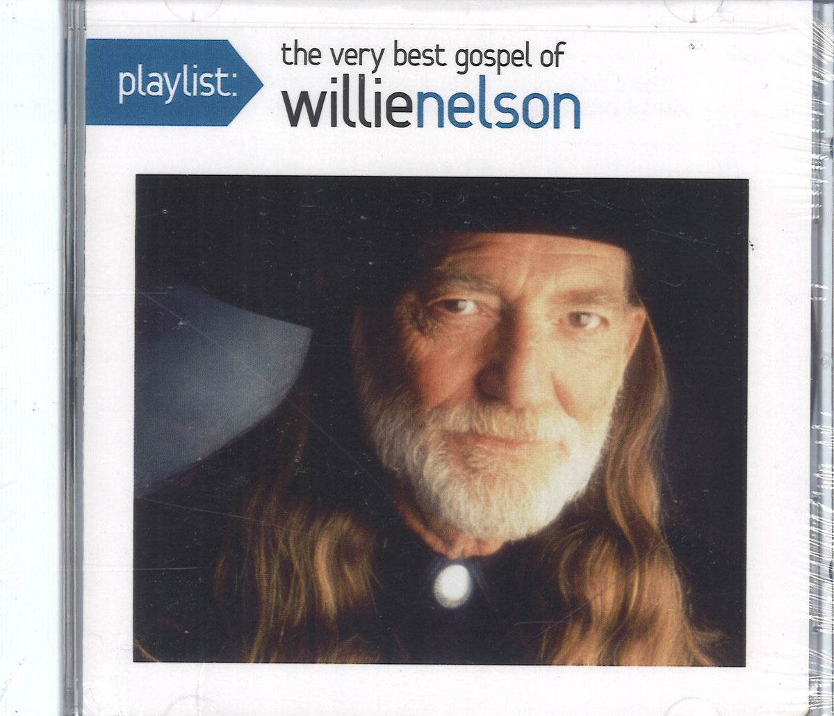 Willie Nelson Playlist The Very Best Gospel of Willie Nelson Country