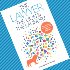 The Lawyer, the Lion, & the Laundry book