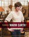 Yumiko Warm Earth Book 1 Pattern Universal Yarn 