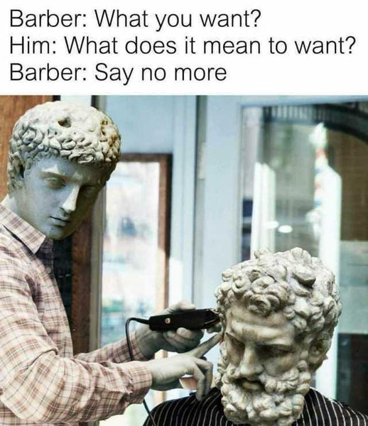 philosophy barber meme