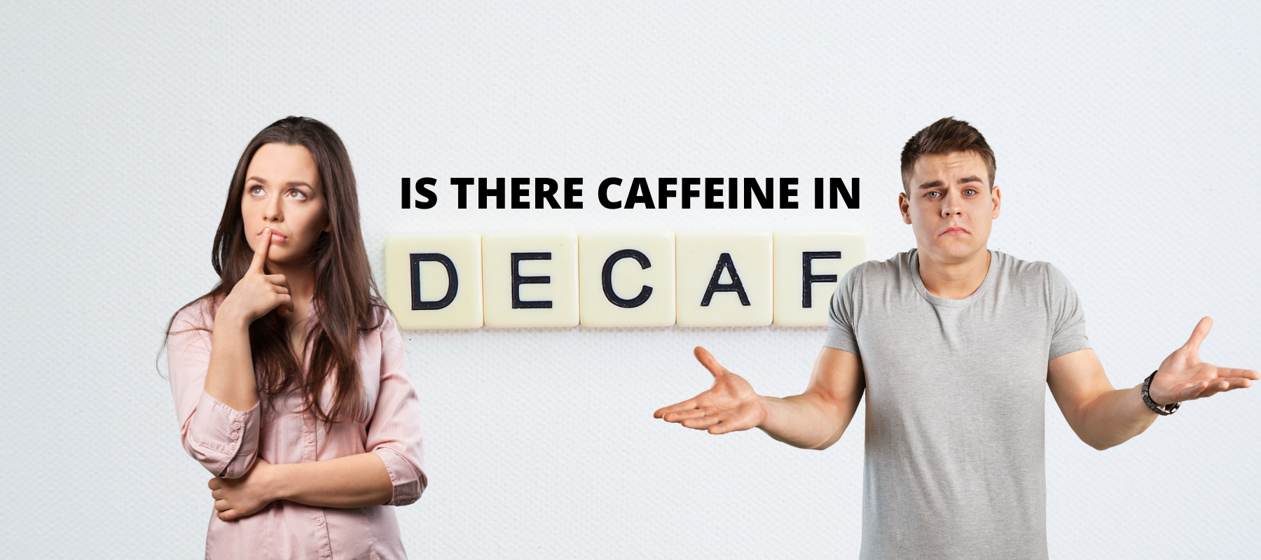 Funny image of two people pondering whether there's caffeine in decaf