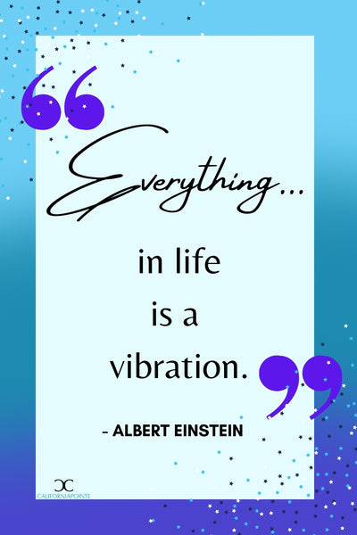 everything-is-a-vibration-quote