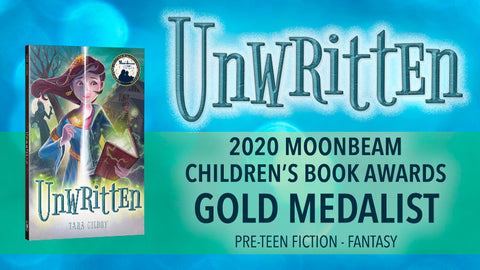 Unwritten by Tara Gilboy wins gold in the 2020 Moonbeam Children's Book Awards