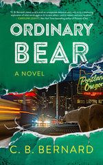 Chris Bernard’s second novel, ORDINARY BEAR—represented by Strachan Literary