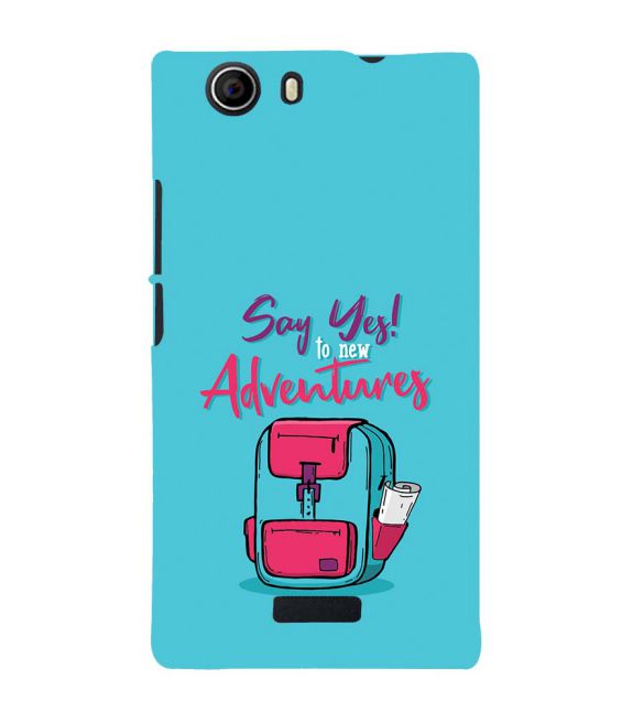 Say Yes to New Adventure Back Cover for Micromax Canvas Nitro 2 E311