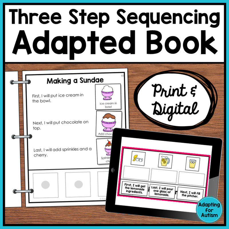 Sequencing Adapted Book (Print and Digital) Autism Work Tasks