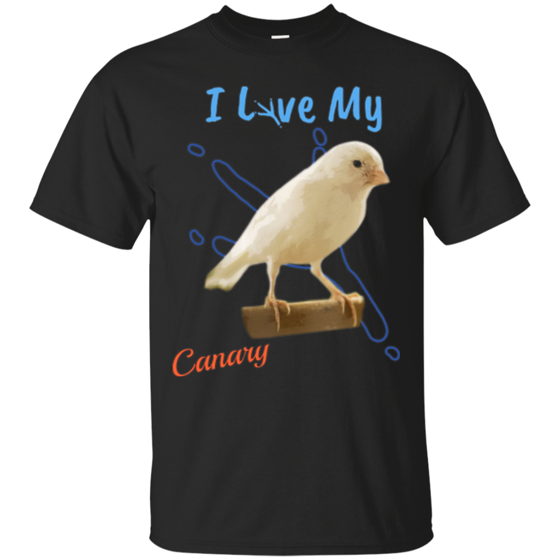 I Love My Canary Best Bird Lover Talon Print T-shirt!