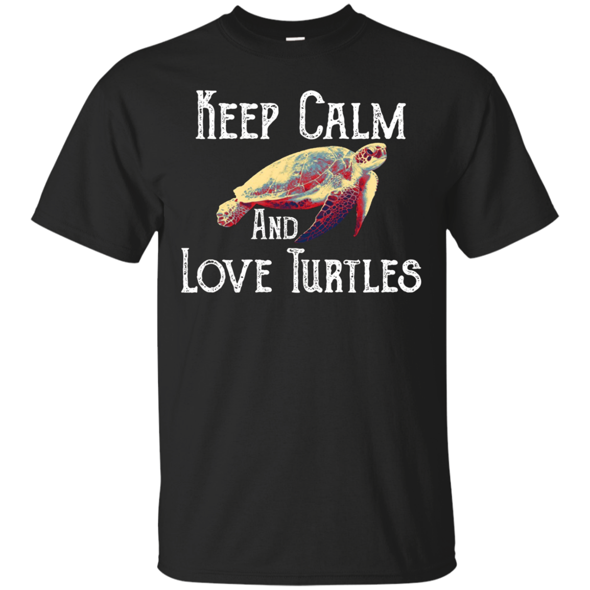 Keep Calm And Love Turtles T Shirt Sea Turtle Reptile Lovers