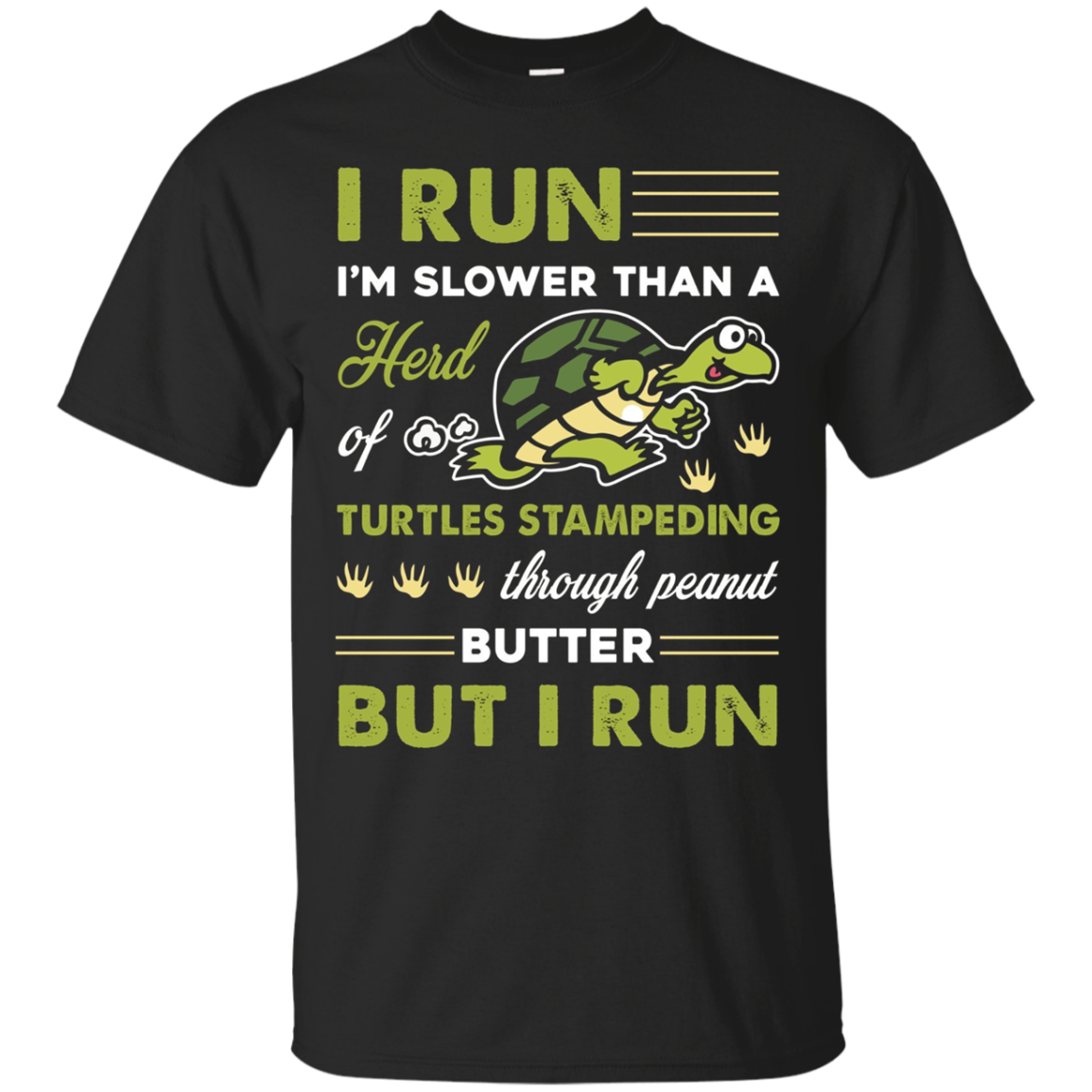 Turtle Shirt - Turtle I Runslowers T Shirts