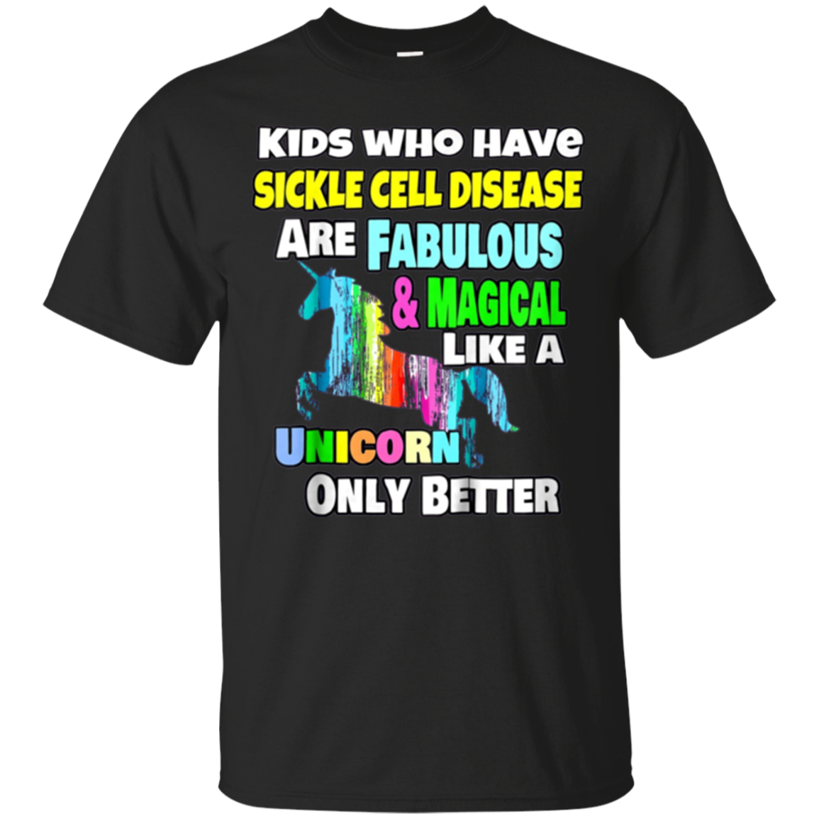  With Sickle Cell Disease Are Fabulous Magical Unicorns Shirts