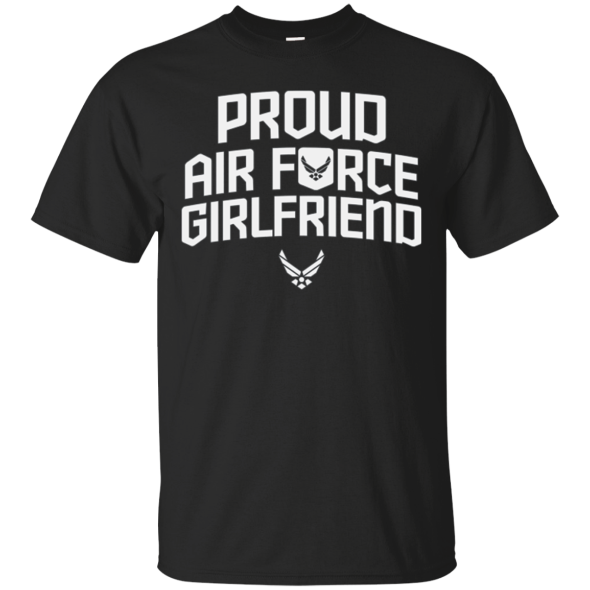 Proud Air Force Girlfriend Shirt Military Veteran Gift