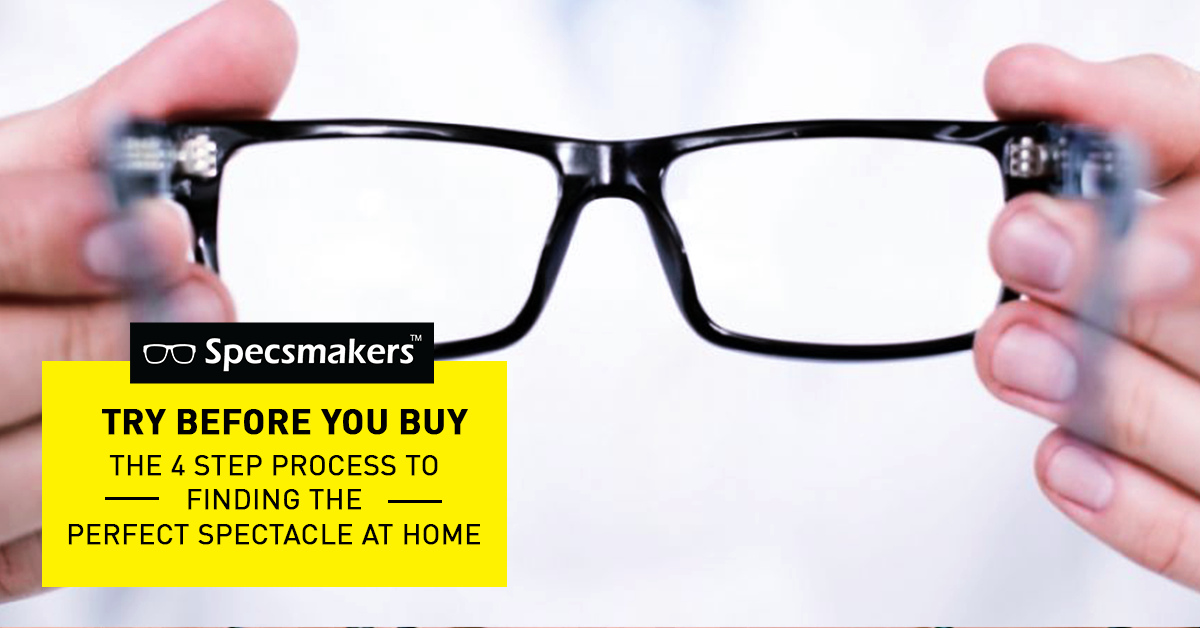 Try before you buy: The 4 step process to finding the perfect spectacle at home