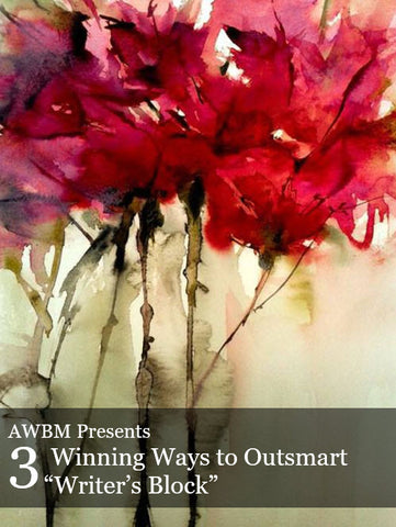 AWBM Presents 3 Winning Ways to Outsmart “Writer’s Block”