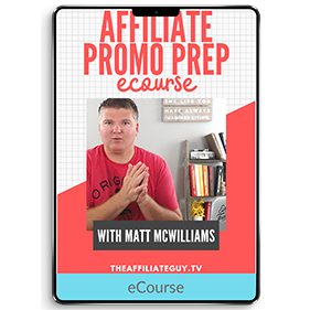 The Affiliate Guy Matt McWilliams