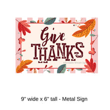 Load image into Gallery viewer, Give Thanks, Colorful Leaves, Metal Wreath Signs, Autumn Sign, Fall Harvest, Thanksgiving