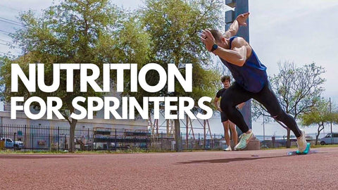Sprinting nutrition guidelines