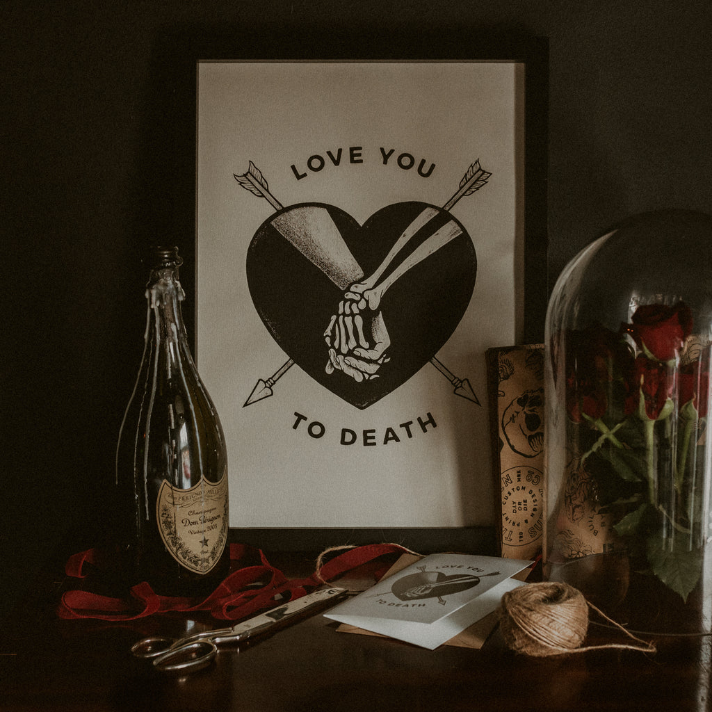 Love You To Death - Screen Print