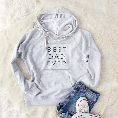 Best Dad Ever Hoodie