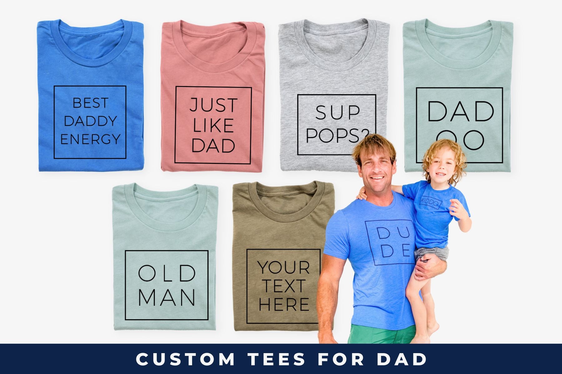 Father's Day Custom Tees