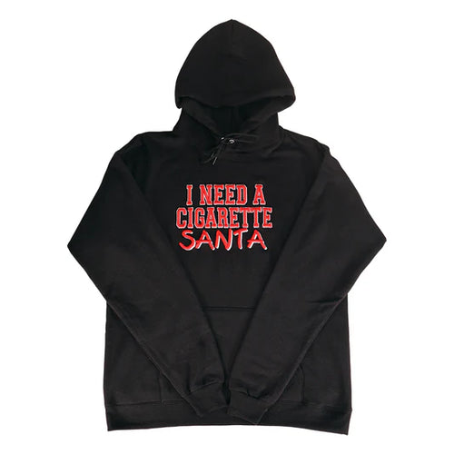 I Need A Cigarette Santa Custom Embroidered Hoodie
