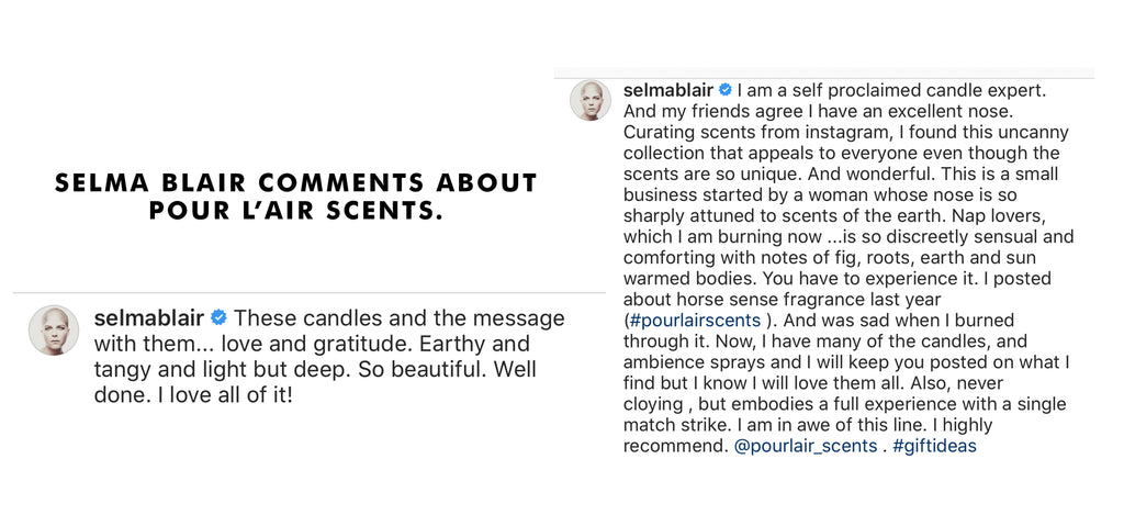 Selma Blair loves Pour l'air candles. Read her comments on the candles. 