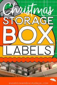 Christmas Storage Box Labels (PDF) – Sunshine And Rainy Days