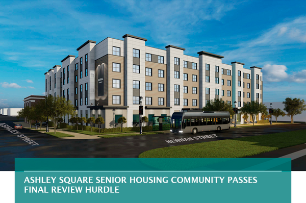 Ashley Square senior housing community passes final review hurdle