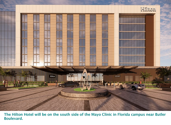 The Hilton Hotel will be on the south side of the Mayo Clinic in Florida campus near Butler Boulevard.