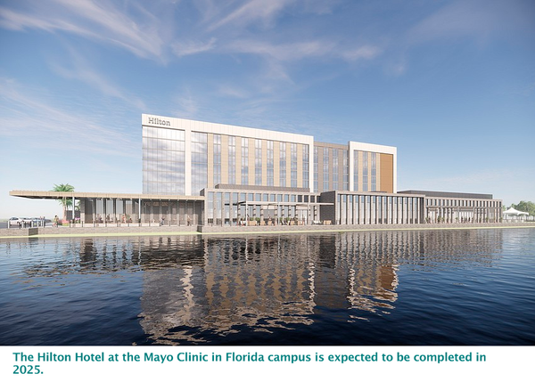 The Hilton Hotel at the Mayo Clinic in Florida campus is expected to be completed in 2025.