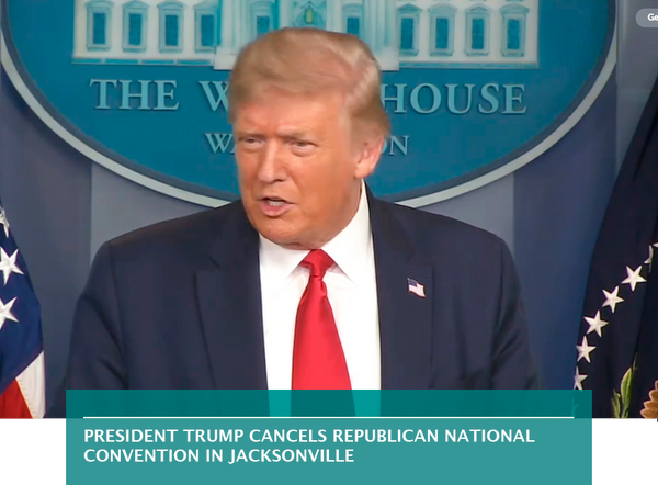 President Trump cancels Republican National Convention in Jacksonville