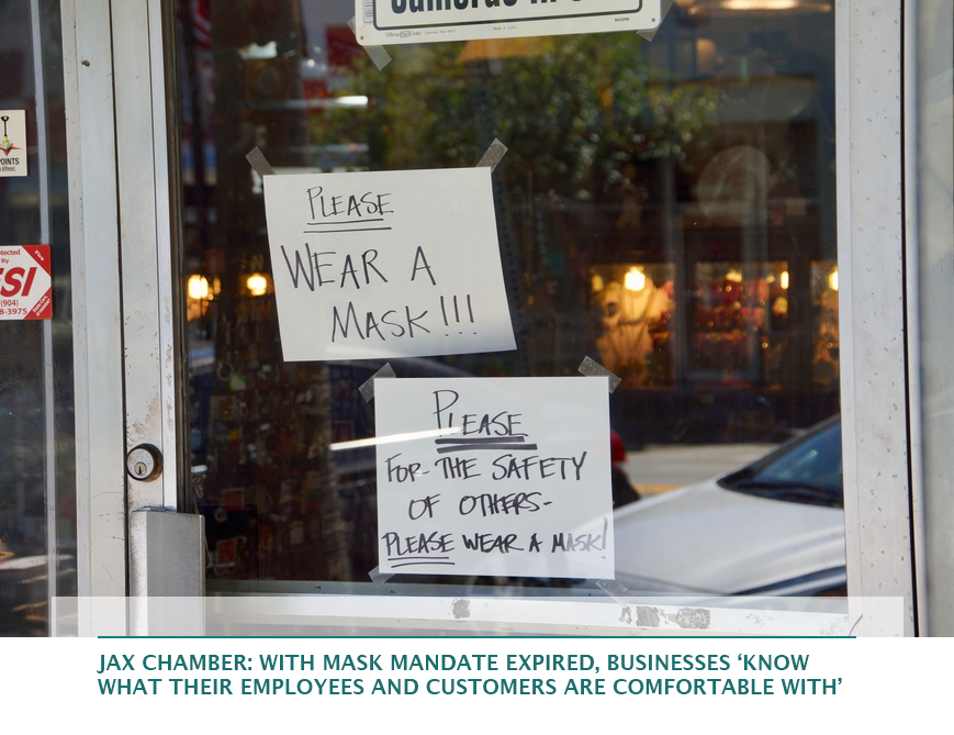 JAX Chamber: With mask mandate expired, businesses ‘know what their employees and customers are comfortable with’