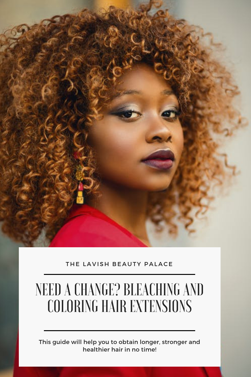 How To Bleach And Color Hair Extensions Step By Step Guide The Lavish Beauty Palace