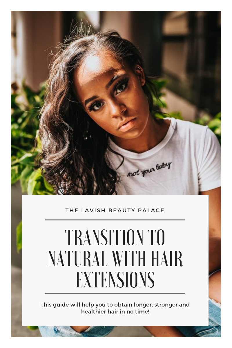 How Transition From Permed To Natural Hair The Lavish Beauty Palace