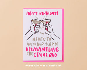'Dismantle the Status Quo Birthday' Card - Awakening Ltd
