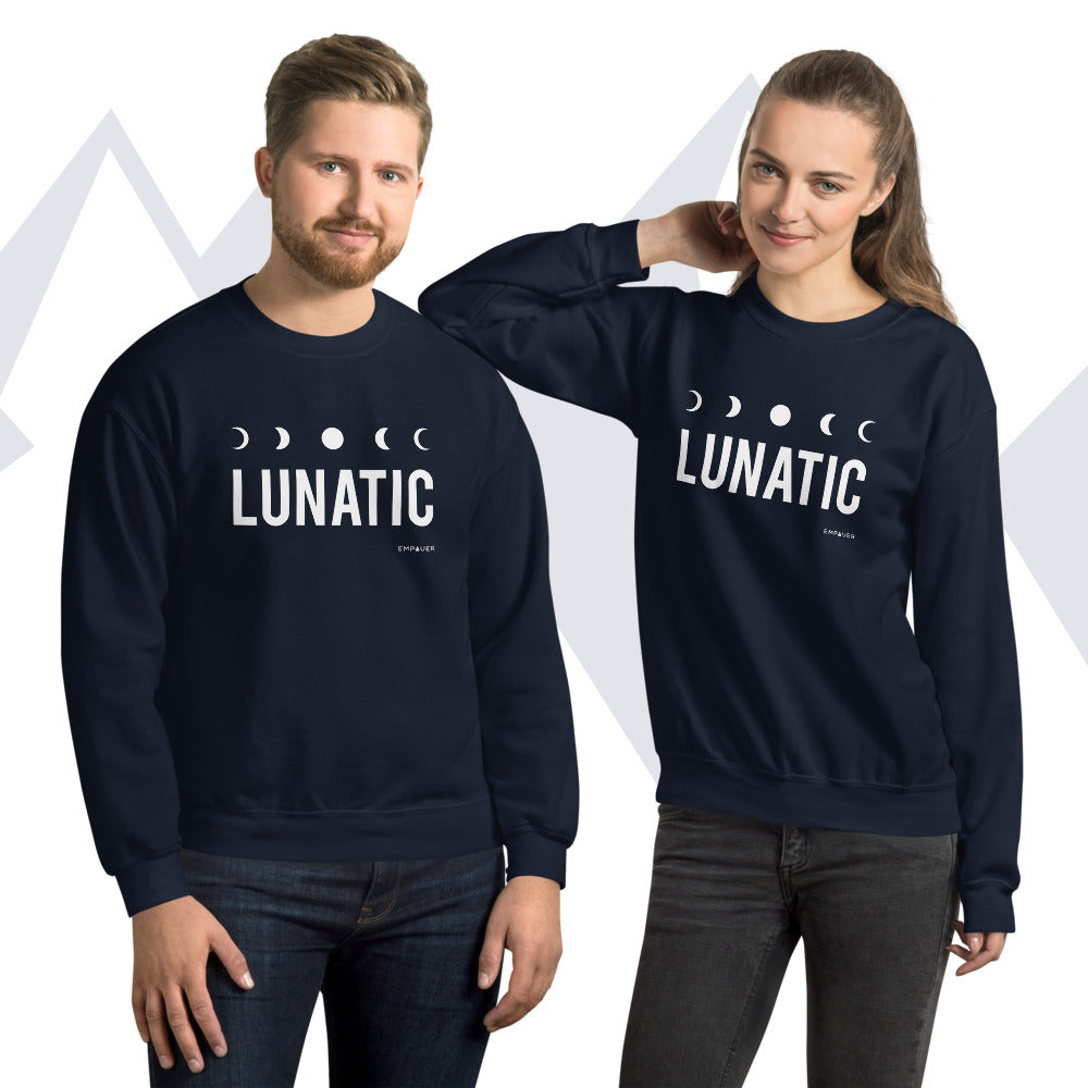 "Lunatic" Sweatshirt