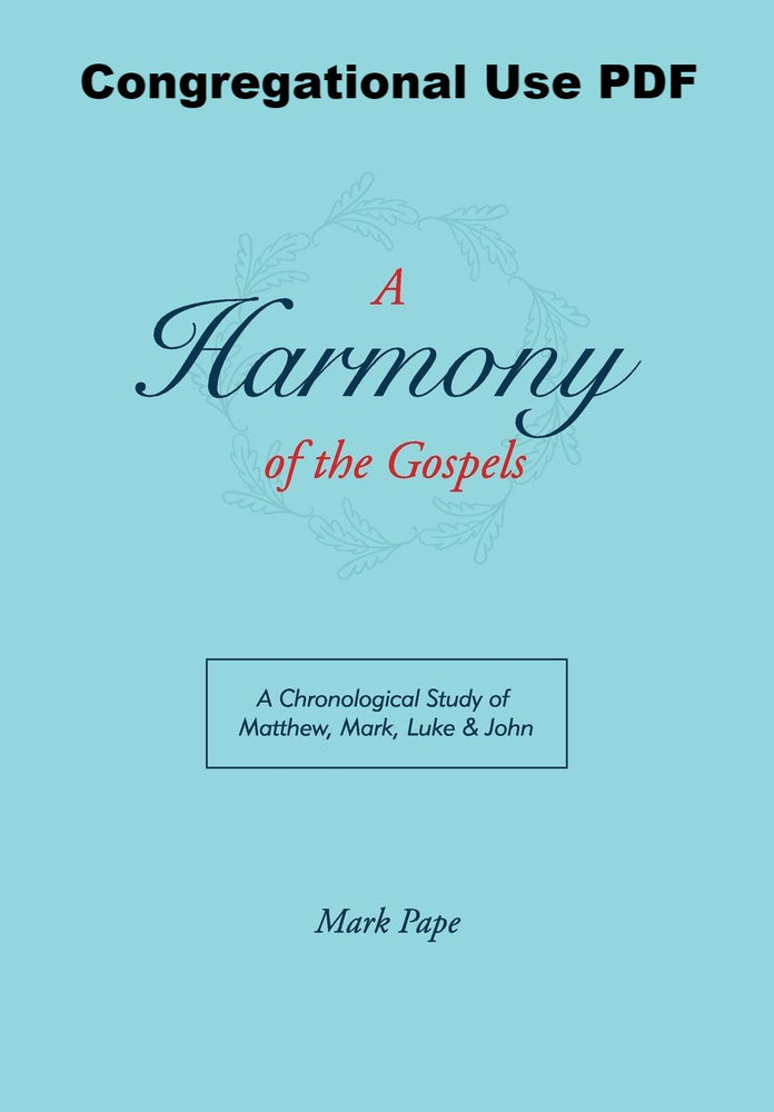 a-harmony-of-the-gospels-downloadable-congregational-use-pdf-one-stone-biblical-resources