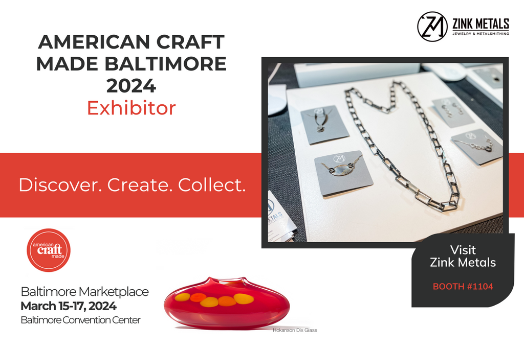 Zink Metals at American Craft Made Baltimore 2024