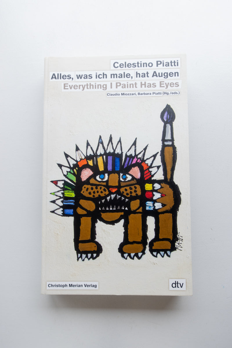 Everything I Paint has Eyes / Celestino Piatti