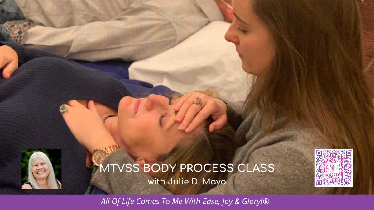 MTVSS Access Body Process Class with Julie D. Mayo | Access Possibilities | Las Vegas, Nevada | Live Class Details