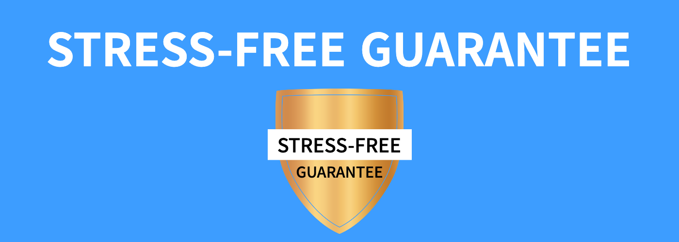 stress free guarantee