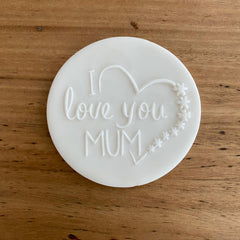 I love you mum raised debosser cookie stamp, cookie cutter store