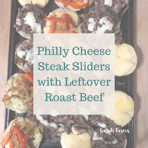 Philly Cheese with Leftover Roast Beef Lazuli Farms Recipe