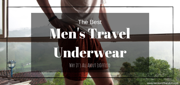 The Best Men's Travel Underwear: Why It's All About ExOfficio