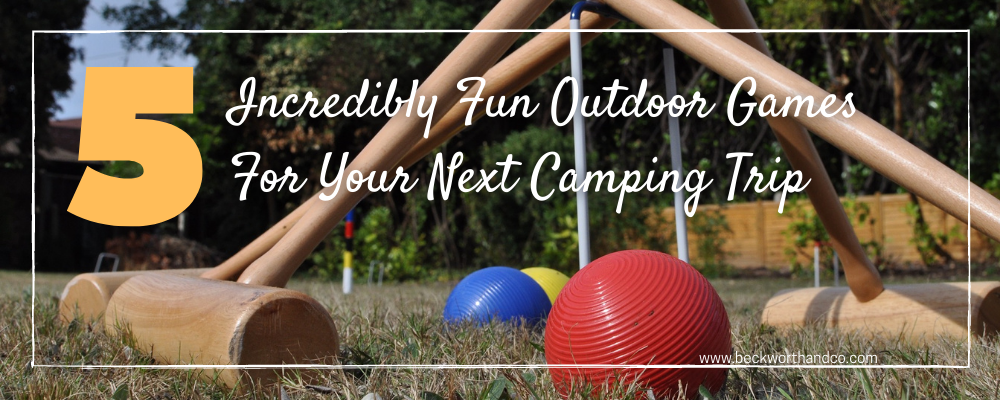 Five Incredibly Fun Outdoor Games For Your Next Camping Trip