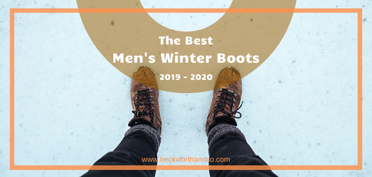 The Best Men's Winter Boots of 2019 - 2020